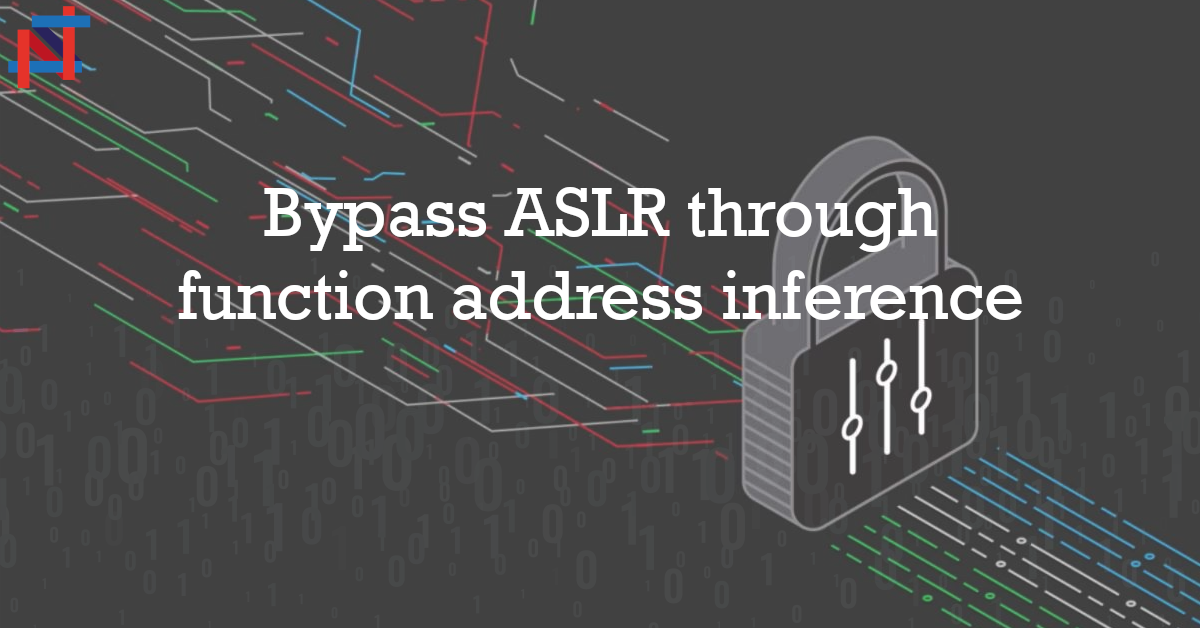 Bypass ASLR through function address inference